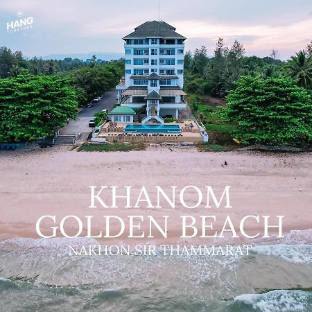 Khanom Golden Beach Hotel Eksteriør billede